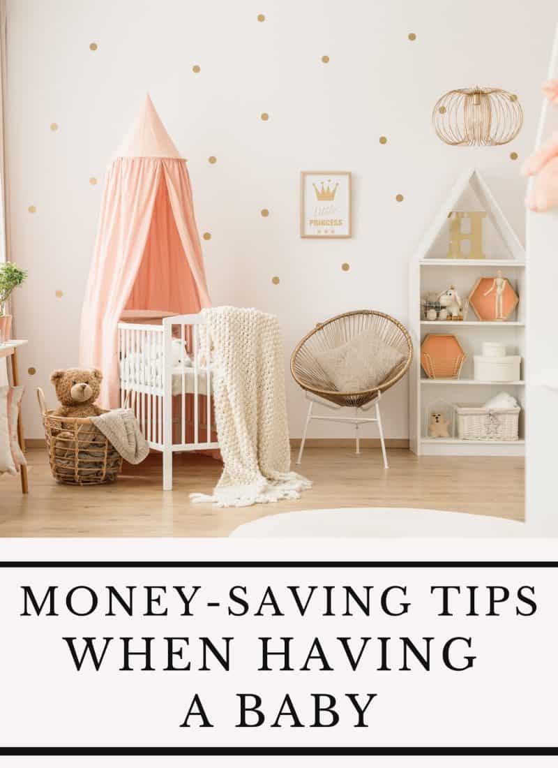 Money-Saving Tips When Having a Baby