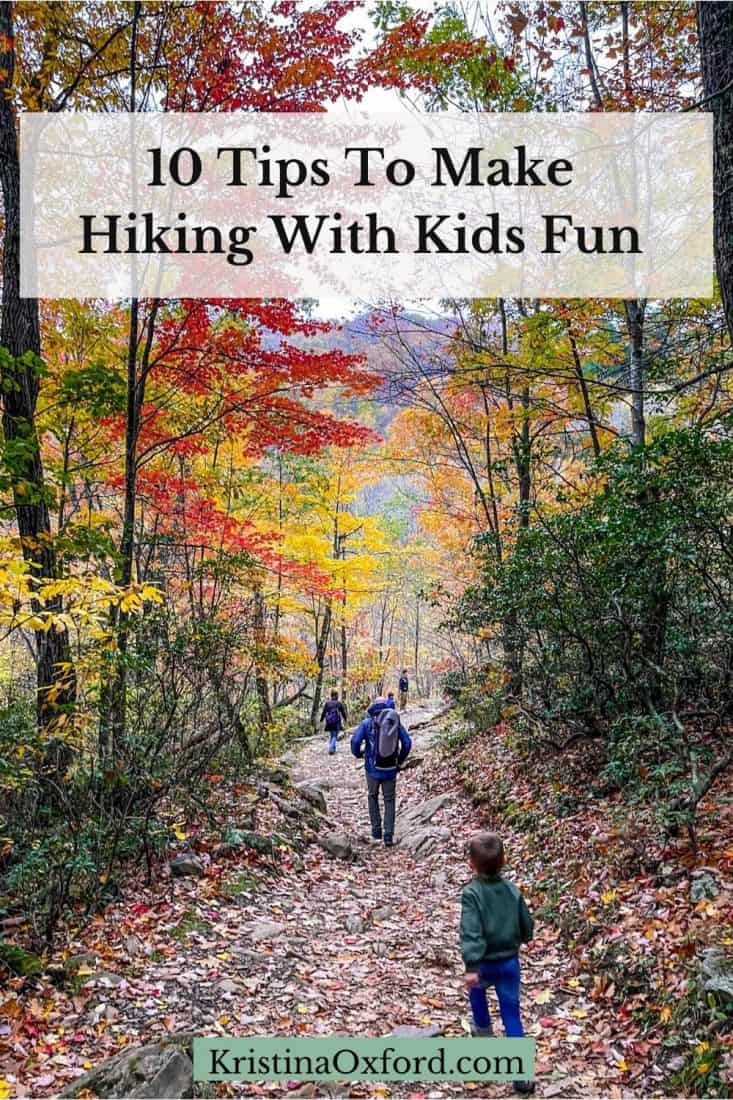 I'm going to share 10 tips to keep kids engaged, moving, and having fun while hiking. I've even included a hiking checklist!