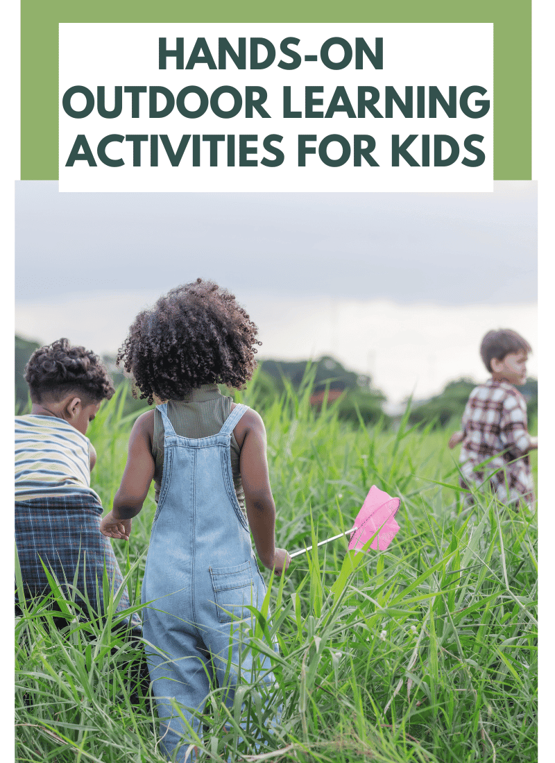 Hands-on outdoor learning activities for kids